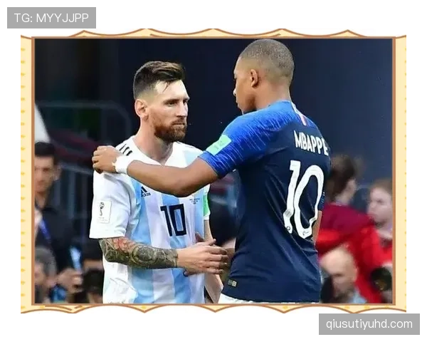 梅西与姆巴佩同代竞争中的战术角色差异分析